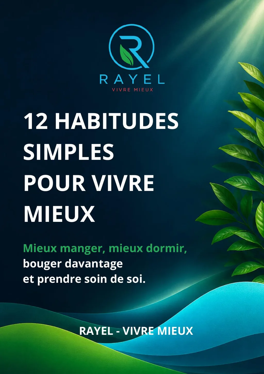 Couverture du guide RAYEL — 12 habitudes simples pour vivre mieux